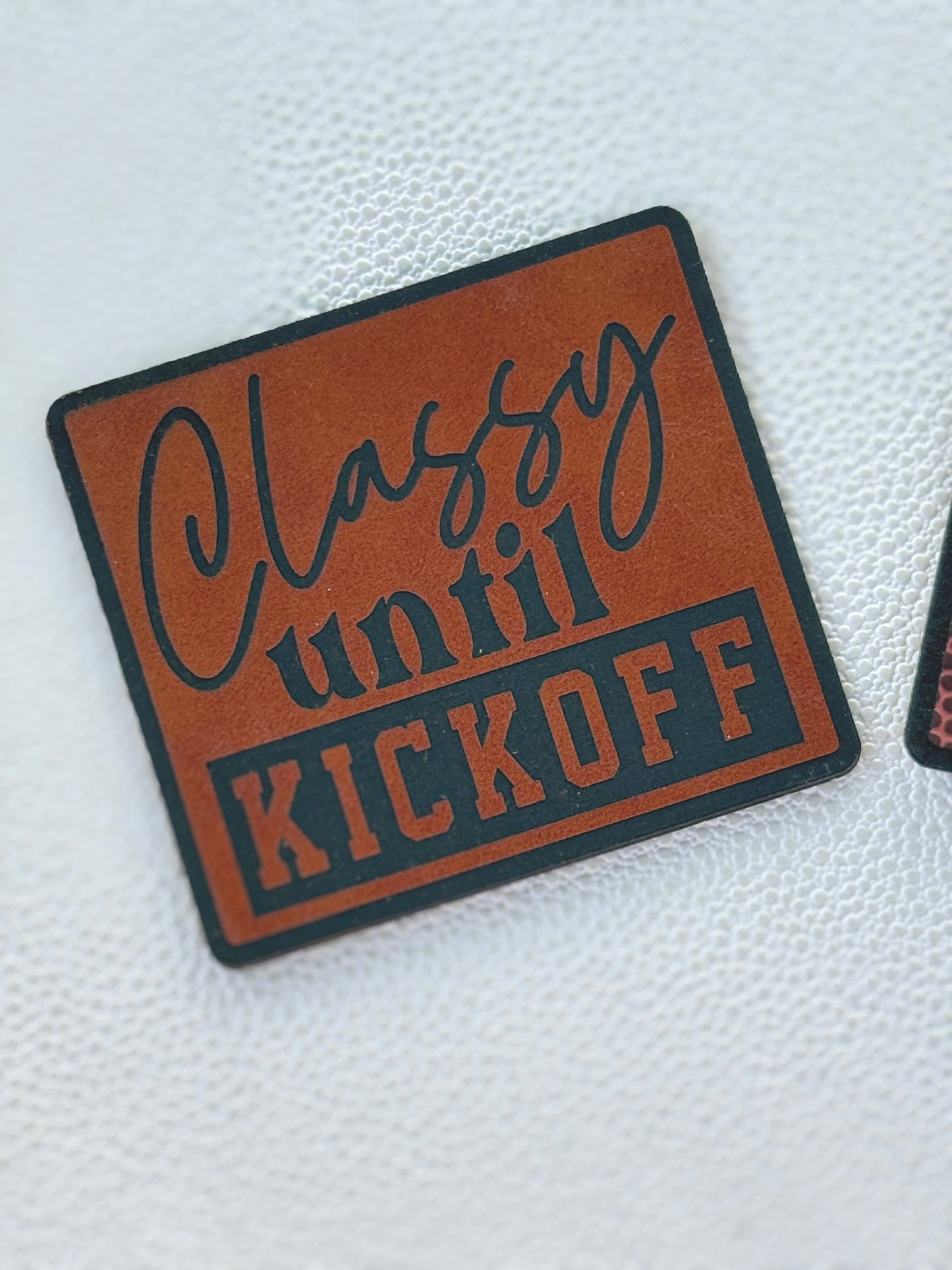 Classy Until Kickoff