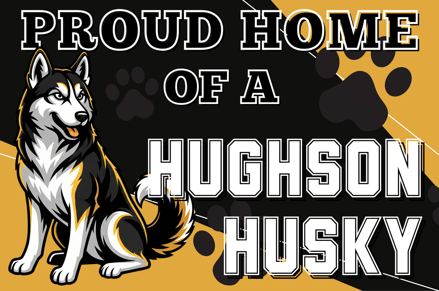 School Spirit Yard Sign