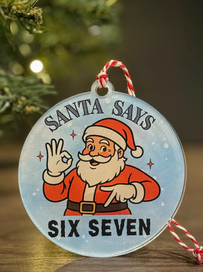 Santa Says 67 funny Christmas ornament