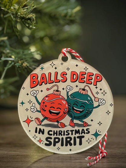 Balls Deep funny gag Christmas ornament